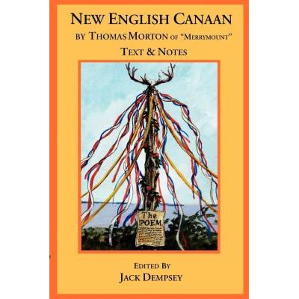 New English Canaan: Notes & Text -- Jack Dempsey